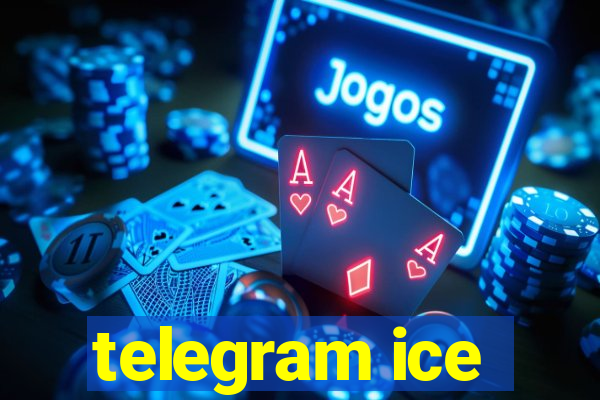 telegram ice